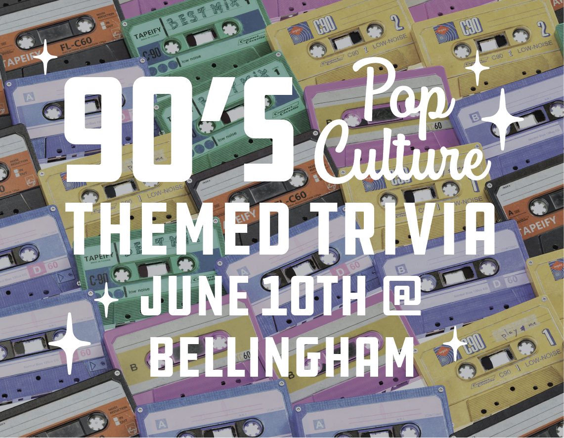 90's Pop Culture Trivia Night Flatstick Pub Bellingham